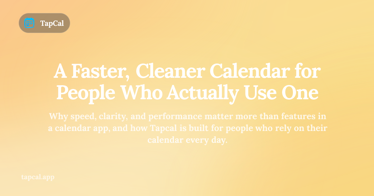 A Faster, Cleaner Calendar for People Who Actually Use One